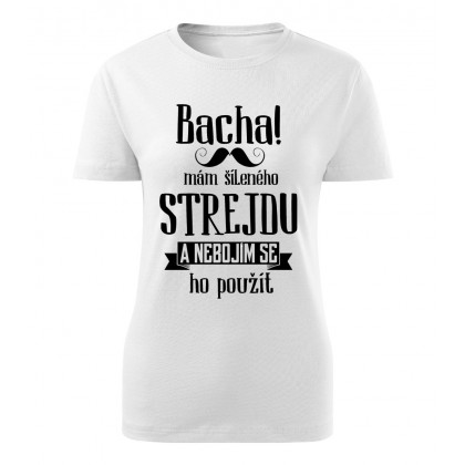 Bacha, mám šíleného strejdu